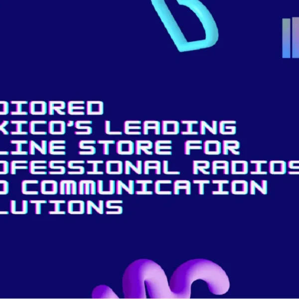 RadioRed: Mexico’s Leading Online Store for Professional Radios and Communication Solutions