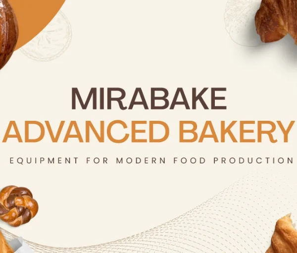 Mirabake: Advanced Bakery Equipment for Modern Food Production